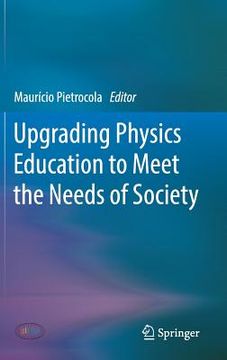 portada Upgrading Physics Education to Meet the Needs of Society (en Inglés)