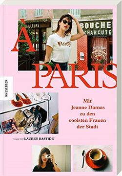 portada À Paris: Mit Jeanne Damas zu den Coolsten Frauen der Stadt (en Alemán)