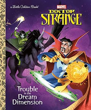 portada Trouble in the Dream Dimension (Little Golden Books: Marvel Doctor Strange) (in English)