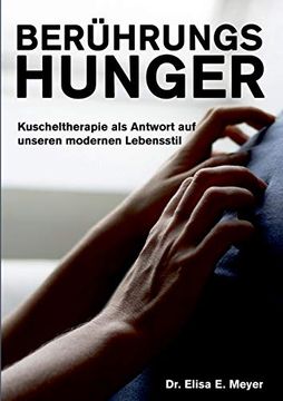 portada Berührungshunger: Kuscheltherapie als Antwort auf Unseren Modernen Lebensstil (en Alemán)