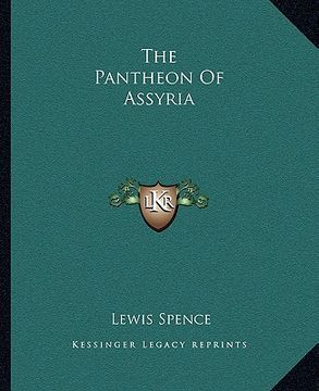portada the pantheon of assyria (in English)
