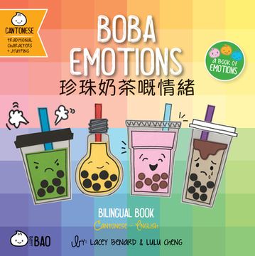 portada Bitty bao Boba Emotions: A Bilingual Book in English and Cantonese With Traditional Characters and Jyutping (en Inglés)
