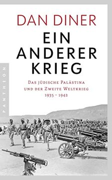 portada Ein Anderer Krieg: Das Jüdische Palästina und der Zweite Weltkrieg - 1935? 1942 (en Alemán)