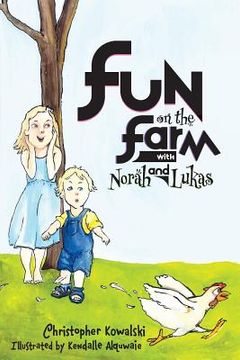 portada Fun on the Farm with Norah and Lukas: Fun On the Farm with Norah and Lukas