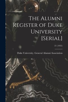 portada The Alumni Register of Duke University [serial]; 21 (1935) (in English)