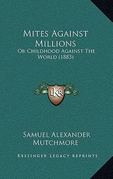 portada mites against millions: or childhood against the world (1883) (in English)