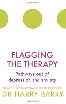 portada Flagging the Therapy: Pathways out of Depression and Anxiety (The Flag Series) 