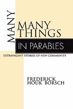 portada many things in parables: extravagant stories of new community (en Inglés)