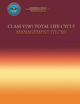 portada Class V(W) Total Life Cycle Management (TLCM) (en Inglés)
