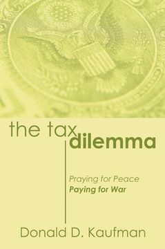 portada The Tax Dilemma (en Inglés)