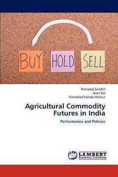 portada agricultural commodity futures in india (en Inglés)
