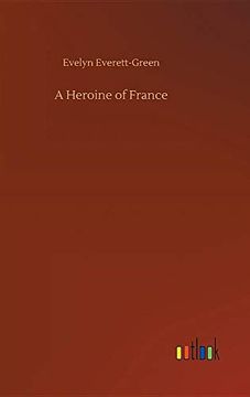 portada A Heroine of France (in English)