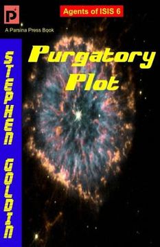 portada Purgatory Plot: Agents of ISIS, Book 6 (en Inglés)