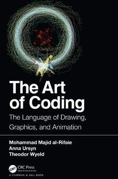 portada The art of Coding: The Language of Drawing, Graphics, and Animation (en Inglés)