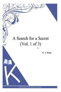 portada A Search for a Secret (Vol. 1 of 3) (en Inglés)