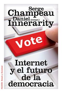 portada Internet y el Futuro de la Democracia (in Spanish)