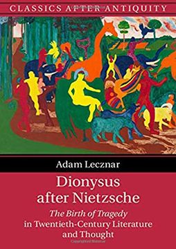 portada Dionysus After Nietzsche: The Birth of Tragedy in Twentieth-Century Literature and Thought (en Inglés)