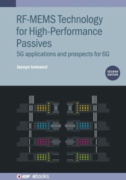 portada Rf-Mems Technology for High-Performance Passives: 5g Applications and Prospects for 6g (en Inglés)