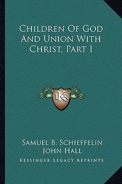 portada children of god and union with christ, part i