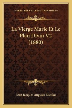 portada La Vierge Marie Et Le Plan Divin V2 (1880) (in French)