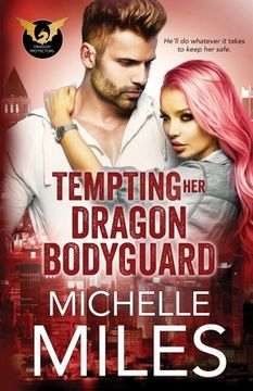 portada Tempting Her Dragon Bodyguard (en Inglés)
