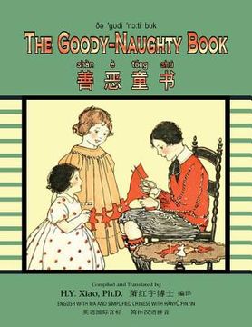 portada The Goody-Naughty Book (Simplified Chinese): 10 Hanyu Pinyin with IPA Paperback B&w