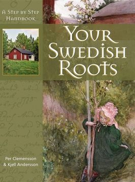 portada Your Swedish Roots: A Step by Step Handbook (en Inglés)