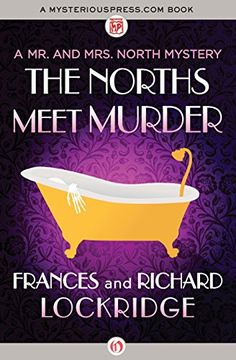 portada The Norths Meet Murder (The Mr. and Mrs. North Mysteries) (en Inglés)
