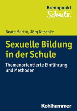 portada Sexuelle Bildung in Der Schule: Themenorientierte Einfuhrung Und Methoden (en Alemán)