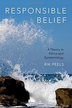 portada Responsible Belief: A Theory in Ethics and Epistemology