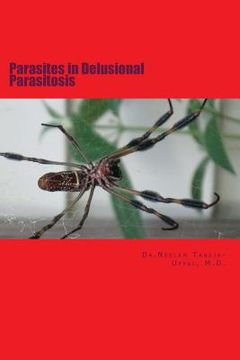 portada Parasites in Delusional Parasitosis: The increasing pandemiic (en Inglés)