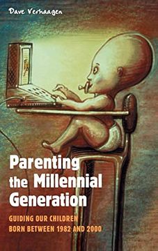 portada Parenting the Millennial Generation: Guiding our Children Born Between 1982 and 2000 (in English)