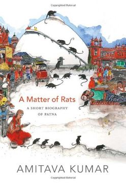 portada A Matter of Rats: A Short Biography of Patna (en Inglés)