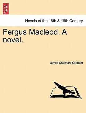 portada fergus macleod. a novel. (in English)