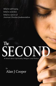 portada The Second: A Novel about Spirituality, Religion, and Politics (en Inglés)