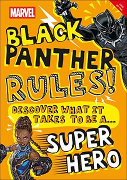 portada Marvel Black Panther Rules! Discover What it Takes to be a Super Hero (in English)