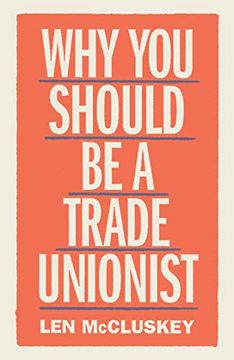 portada Why you Should be a Trade Unionist (en Inglés)