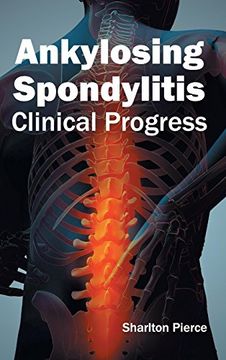 portada Ankylosing Spondylitis: Clinical Progress