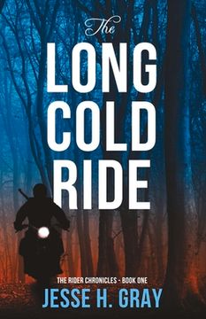 portada The Long Cold Ride (1) (The Rider Chronicles) (en Inglés)