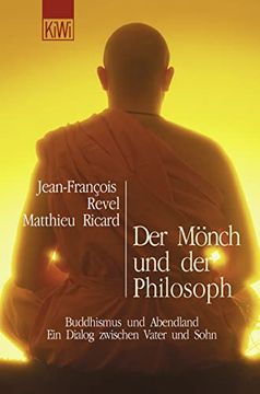 portada Der Mönch und der Philosoph: Buddhismus und Abendland. Ein Dialog Zwischen Vater und Sohn (en Alemán)