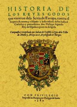 portada Historia de los Reyes Godos Que Vinieron de La Scitia de Europa Contra el Imperio Romano...: 1
