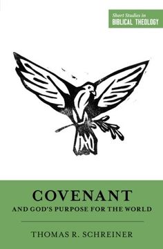 portada Covenant and God's Purpose for the World (Short Studies in Biblical Theology)