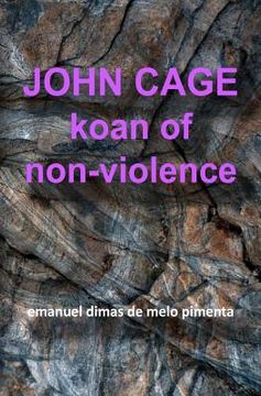 portada john cage: koan of non-violence (en Inglés)