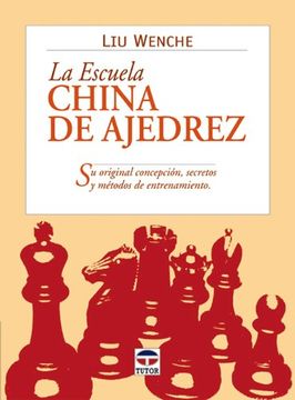 portada La Escuela China de Ajedrez (in Spanish)