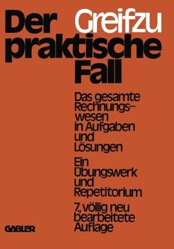 portada Der praktische Fall: Das gesamte Rechnungswesen in Aufgaben und Lösungen (German Edition)