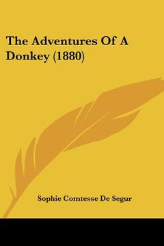 portada the adventures of a donkey (1880) (en Inglés)