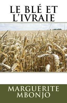 portada Le blé et l'ivraie (en Francés)