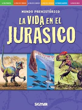 portada Mundo Prehistórico: La Vida en el Jurásico