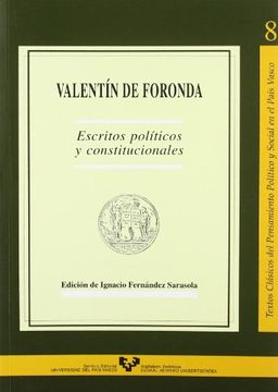 portada Valentín de Foronda. Escritos Políticos y Constitucionales (Textos Clásicos del Pensamiento Político y Social en el País Vasco)