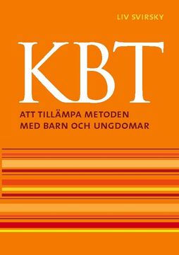 portada Kbt: Att Tillämpa Metoden med Barn och Ungdomar (en Sueco)